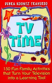 Tv Time: 150 Fun Family