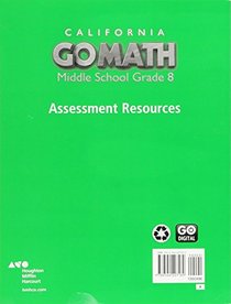 Holt McDougal Go Math! California: Assessment Resource with Answers Grade 8