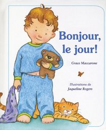 Bonjour, Le Jour! (French Edition)