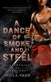 A Dance of Smoke and Steel (Gathering of Dragons, Bk 3)
