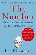 The Number (A Completely Different Way to Think About the Rest of Your Life)
