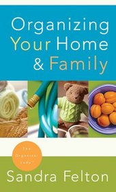 Organizing Your Home & Family