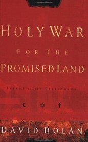Holy War for the Promised Land: Israel at the Crossroads