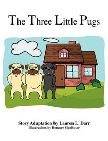 The Three Little Pugs