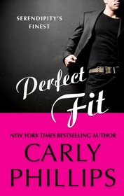 Perfect Fit (Serendipity's Finest, Bk 1)