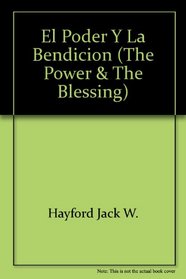 El Poder y La Bendicion (The Power & the Blessing)