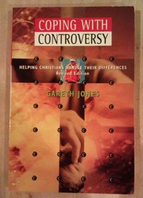 Coping with Controversy: