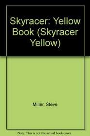 Skyracer: Yellow Book (Skyracer Yellow)
