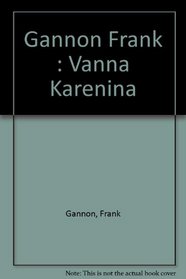 Vanna Karenina: And Other Reflections from the New Yorker Writer