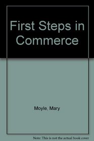 First Steps in Commerce