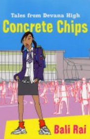 Concrete Chips: Tales from Devana High (Tales from Devava High)