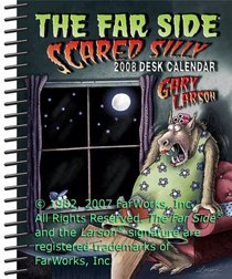 The Far Side  Scared Silly: 2008 Desk Calendar (Far Side)