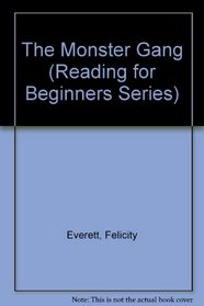 The Monster Gang (Reading for Beginners Series)