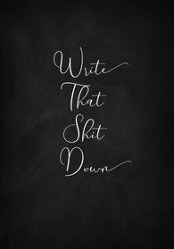 Write That Shit Down Notebook (A5): A Classic Ruled/Lined Journal/Composition Book To Write In With Funny/Sarcastic Quote Cover (Charcoal) (Cute, ... Aunt, Best Friend and Other Women))