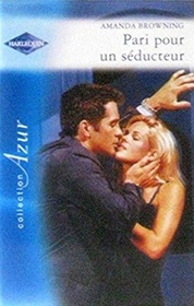 Pari pour un seducteur (The Seduction Bid) (French Edition)
