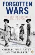 Forgotten Wars - the End of Britains Asian Empire