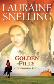 Golden Filly: Collection 2 (Golden Filly, Bks 6-10)