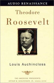 Theodore Roosevelt (The American Presidents)