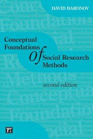 Conceptual Foundations of Social Research Methods: Second Edition
