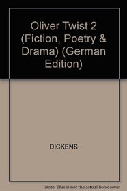Oliver Twist 2 (Fiction, Poetry & Drama) (German Edition)