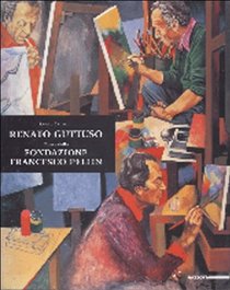 Renato Guttuso. Opere della Fondazione Pellin. Catalogo della mostra (Milano, 27 gennaio-6 marzo 2005. Roma, 16 marzo-5 giugno 2005)