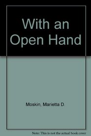 With an Open Hand