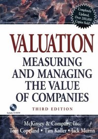 Valuation: Measuring and Managing the Value of Companies, Third Edition with CD-ROM