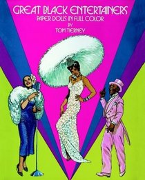 Great Black Entertainers: Paper Dolls in Full Color