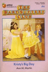 Kristy's Big Day (Baby-Sitters Club, Bk 6)