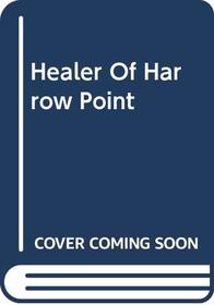 Healer of Harrow Point