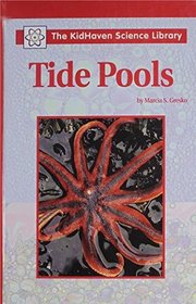 Tide Pools (KidHaven Science Library)