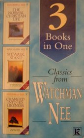 Classics from Watchman Nee (3 in one)