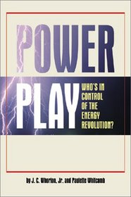 Power Play: Who's in Control of the Energy Revolution?