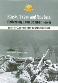 Raise, Train and Sustain: Delivering Land Combat Power