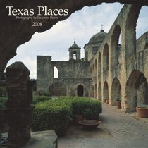 Texas Places 2008 Square Wall Calendar