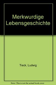 Merkwurdige Lebensgeschichte (Universal-Bibliothek ; Nr. 9748) (German Edition)