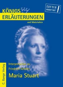 Knigs Erluterungen und Materialien, Bd.5, Maria Stuart