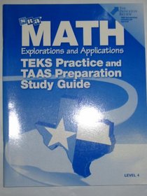 Math Explorations and Applications (TEKS Practice and TAAS Preparation Study Guide, Level 4)