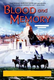 Blood and Memory (Quickening, Bk 2)