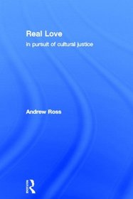 Real Love: In Pursuit of Cultural Justice