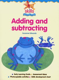 Adding and Subtracting (Skills for Early Years)