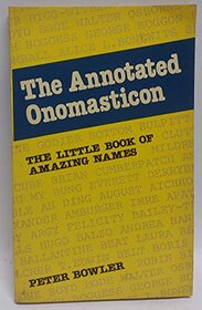 The Annotated Oomasticon - The Little Book of Amazing Names