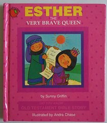 Esther the Very Brave Queen (Did You Know Old Testament Bible Story)