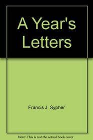 A Year's Letters