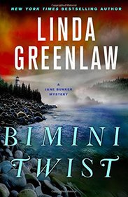 Bimini Twist (A Jane Bunker Mystery)