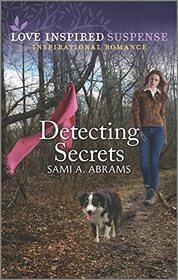 Detecting Secrets (Deputies of Anderson County, Bk 3) (Love Inspired Suspense, No 1019)