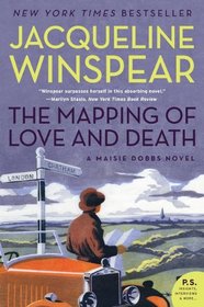 The Mapping of Love and Death (Maisie Dobbs, Bk 7)