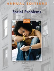 Annual Editions: Social Problems 09/10 (Annual Editions : Social Problems)