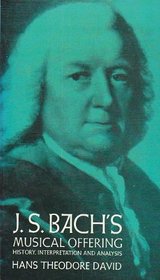 J.S. Bach's Musical Offering: History, Interpretation and Analysis