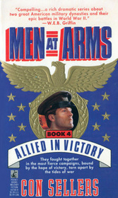 Allied in Victory (Men at Arms Book 4) (Men at Arms Ser Book No 4)